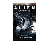Alien - Invasion (The Rage War #2): The Rage War Book 2