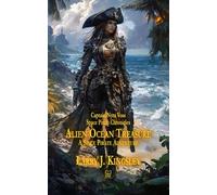 Alien Ocean Treasure: A Space Pirate Adventure