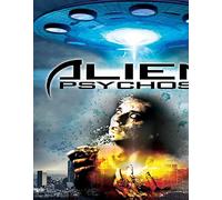Alien Psychosis