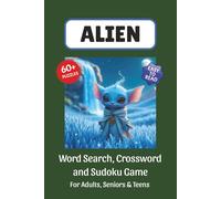 Alien Puzzle Book: Word Search, Crossword and Sudoku Game, Easy to Read Print about Alien, Space, Monster and More | 6x9 inches, 120 pages | 60 Puzzles...Gifts for Vacations, Holidays and Leisure Time