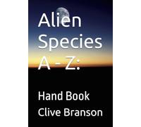 Alien Species A - Z:: Hand Book