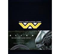 Alien - The Weyland -Yutani Report