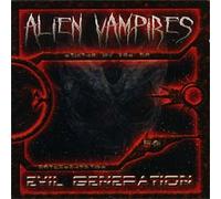 Alien Vampires - Evil Generation