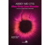 Alien virus love disaster - Otis Abbey Mei