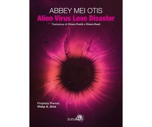 Alien virus love disaster - Otis Abbey Mei