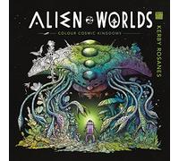 Alien Worlds: Colour Cosmic Kingdoms