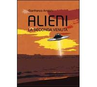 Alieni. La seconda venuta