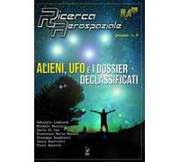 Alieni, UFO e i dossier declassificati
