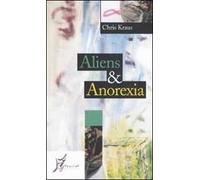 Aliens & Anorexia