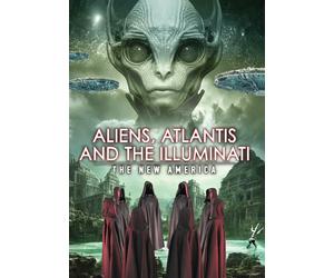 Aliens, Atlantis and the Illuminati: The New America (DVD)