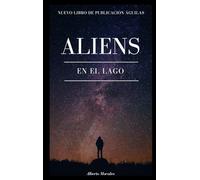 Aliens en el lago tres: Las palabras
