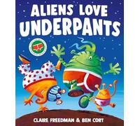 Aliens Love Underpants!