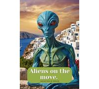 Aliens on the move. Vacation in Space - The Intergalactic Coloring Book. Coloring fun for space fans. Vacation on alien planets. The sci-fi coloring book for young and old.