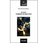 Aliens. Terrore interattivo