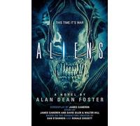 Alan Dean Foster – Aliens: The Official Movie Novelization – Tascabile (Lingua inglese)