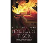 Aliette de Bodard Fireheart Tiger (Tascabile)