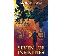 Aliette de Bodard Seven of Infinities (Tascabile) Xuya Universe