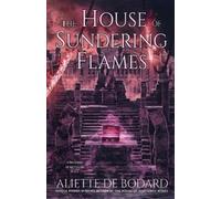Aliette de Bodard The House of Sundering Flames (Tascabile)