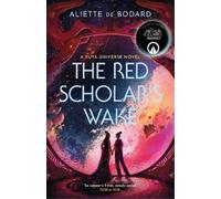 Aliette de Bodard The Red Scholar's Wake (Tascabile)