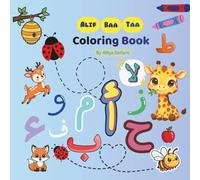 Alif Baa Taa Coloring Book: Arabic Alphabet Coloring Book- for kids.