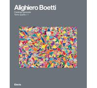 Alighiero Boetti. Catalogo generale. Ediz. italiana e inglese (Vol. 4/1)