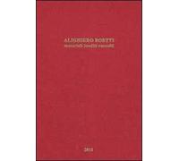 Alighiero Boetti. Materiali inediti raccolti. Ediz. illustrata