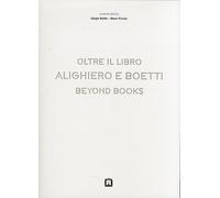 Alighiero e Boetti. Oltre il libro