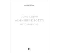 Alighiero e Boetti. Oltre il libro. Ediz. italiana e inglese