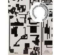 Alighiero e Boetti. Raddoppiare dimezzando. Ediz. illustrata