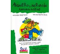 Alighiero & friends suonano insieme. Brani di genere classico, jazz, folk,...