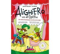 ALIGHIERO VA ALL'OPERA + CD - A. ALOIGI HAYES