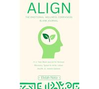 Align : The Emotional Wellness Companion.: Blank Journal
