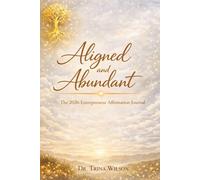 Aligned and Abundant: The 2026 Entrepreneurship Affirmation Journal