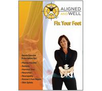 Aligned & Well: Fix Your Feet