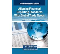 Aligning Financial Reporting Standards With Global Trade Needs