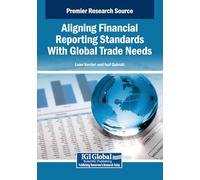 Aligning Financial Reporting Standards With Global Trade Needs