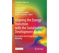 Aligning the Energy Transition with the Sustainable Development Goals: Key Insights from Energy System Modelling
