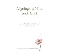 Aligning the Mind and Heart: An Interactive Devotional
