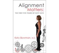 Alignment Matters: The First Five Years of Katy Says