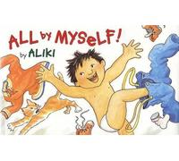 Aliki All By Myself (Copertina rigida)