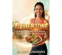 Aliment-Tone: Get Fit in 30 Days with Flavor and Motivation.