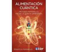 Alimentación cuántica: Método Manniello hacia la quinta dimensión