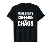 Alimentato da Caffeina e Caos - caffè Divertente Maglietta