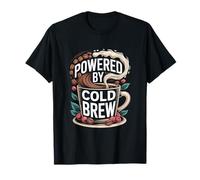 Alimentato da Cold Brew Coffee Humor Maglietta