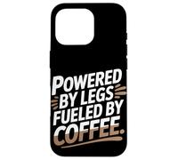 Alimentato da gambe alimentate dal caffè Custodia per iPhone 16 Pro
