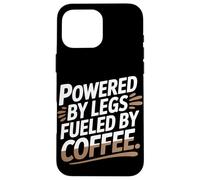 Alimentato da gambe alimentate dal caffè Custodia per iPhone 16 Pro Max