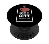 Alimentato dal caffè. Come un sacco di caffè. Design divertente del caffè. PopSockets PopGrip Adesivo