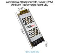 Alimentatore 60W Stabilizzato Switch 12V 5A Ultra Slim Trasformatore Faretti LED