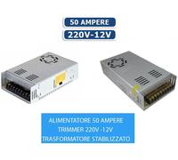 Alimentatore stabilizzato universale trasformatore 12V 50A 50 12 Amp 220 trimmer