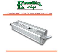 ALIMENTATORE TRASFORMATORE 24V 150W 6.25A METALLO IP65 STRISCE STRIP LED V-TAC